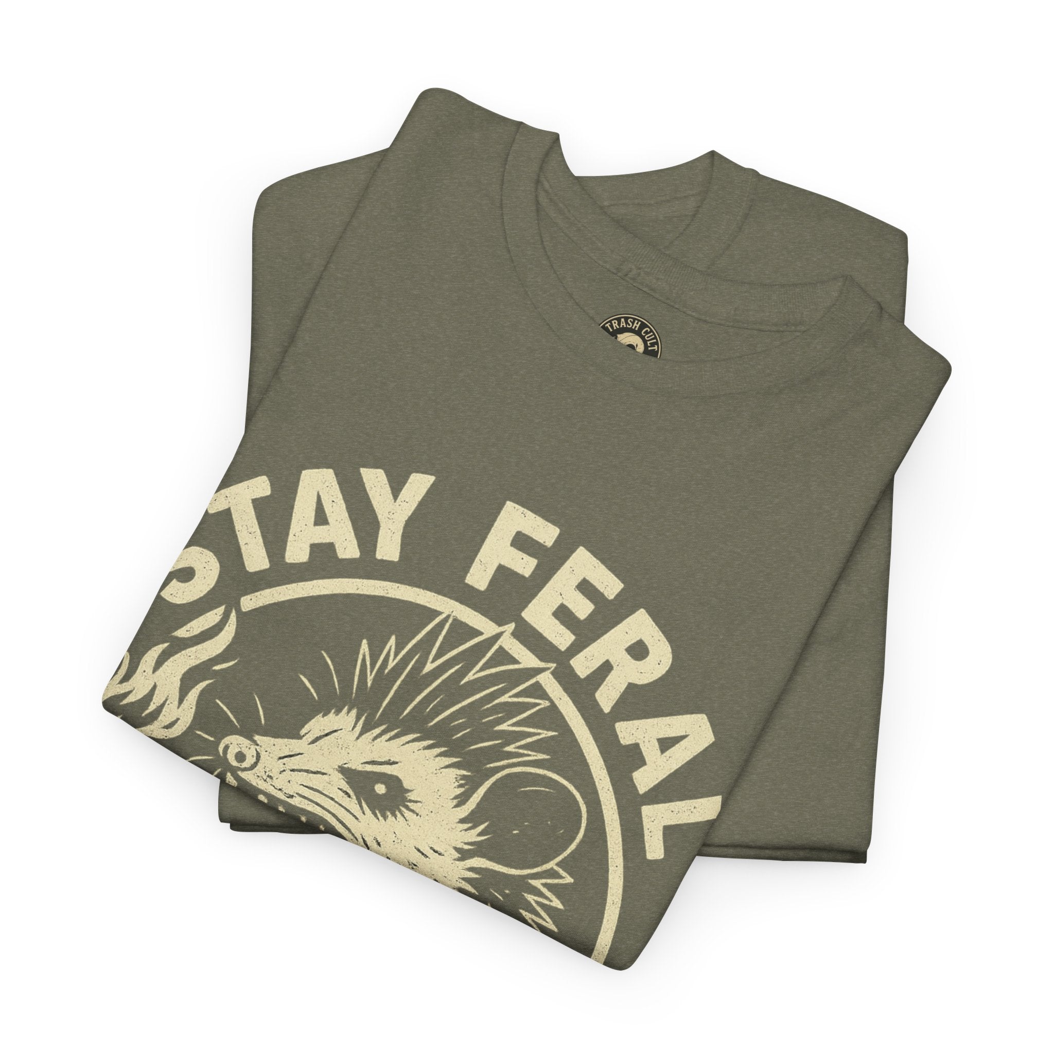 Stay Feral Die Loud Tee